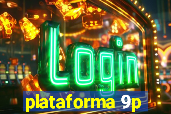 plataforma 9p